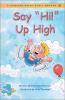 Say__Hi___up_high