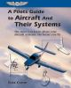 A_pilot_s_guide_to_aircraft_and_their_systems
