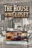 The_house_in_the_closet
