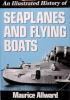 An_illustrated_history_of_seaplanes___flying_boats