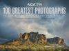 100_greatest_photographs_to_ever_appear_in_Arizona_highways_magazine