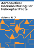 Aeronautical_decision_making_for_helicopter_pilots