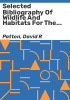 Selected_bibliography_of_wildlife_and_habitats_for_the_Southwest