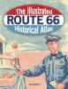 The_illustrated_Route_66_historical_atlas