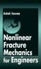 Nonlinear_fracture_mechanics_for_engineers