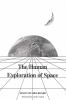 The_human_exploration_of_space