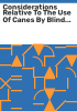 Considerations_relative_to_the_use_of_canes_by_blind_travelers_in_air_carrier_aircraft_cabins