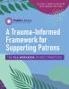 A_trauma-informed_framework_for_supporting_patrons