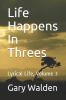 Life_happens_in_threes