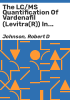 The_LC_MS_quantification_of_vardenafil__Levitra_R___in_postmortem_biological_specimens