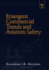Emergent_commercial_trends_and_aviation_safety