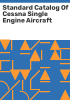 Standard_catalog_of_Cessna_single_engine_aircraft
