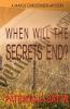 When_will_the_secrets_end_