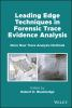 Leading_edge_techniques_in_forensic_trace_evidence_analysis