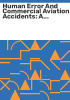 Human_error_and_commercial_aviation_accidents