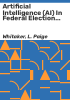 Artificial_intelligence__AI__in_federal_election_campaigns