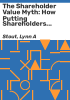 The_shareholder_value_myth
