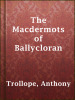 The_Macdermots_of_Ballycloran