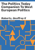 The_politics_today_companion_to_West_European_politics