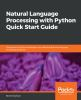 Natural_language_processing_with_Python_quick_start_guide