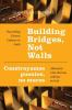 Building_bridges__not_walls