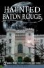 Haunted_Baton_Rouge
