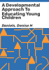 A_developmental_approach_to_educating_young_children