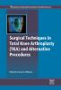 Surgical_techniques_in_total_knee_arthroplasty__TKA__and_alternative_procedures