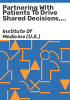 Partnering_with_patients_to_drive_shared_decisions__better_value__and_care_improvement