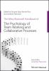 The_Wiley-Blackwell_handbook_of_the_psychology_of_team_working_and_collaborative_processes