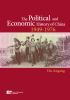 The_political_and_economic_history_of_China__1949-1976