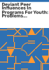 Deviant_peer_influences_in_programs_for_youth