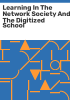 Learning_in_the_network_society_and_the_digitized_school