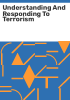 Understanding_and_responding_to_terrorism