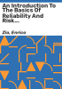 An_introduction_to_the_basics_of_reliability_and_risk_analysis