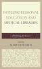 Interprofessional_education_and_medical_libraries