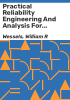 Practical_reliability_engineering_and_analysis_for_system_design_and_life-cycle_sustainment