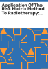 Application_of_the_risk_matrix_method_to_radiotherapy
