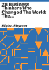 28_business_thinkers_who_changed_the_world