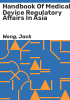 Handbook_of_medical_device_regulatory_affairs_in_Asia