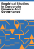 Empirical_studies_in_corporate_finance_and_governance