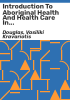 Introduction_to_aboriginal_health_and_health_care_in_Canada