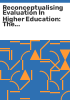 Reconceptualising_evaluation_in_higher_education