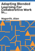 Adopting_blended_learning_for_collaborative_work_in_higher_education