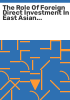 The_role_of_foreign_direct_investment_in_East_Asian_economic_development