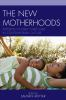 The_new_motherhoods