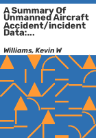 A_summary_of_unmanned_aircraft_accident_incident_data