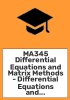 MA345_Differential_Equations_and_Matrix_Methods_-_Differential_Equations_and_Matrix_Methods