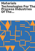 Materials_technologies_for_the_process_industries_of_the_future