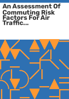 An_assessment_of_commuting_risk_factors_for_air_traffic_control_specialists